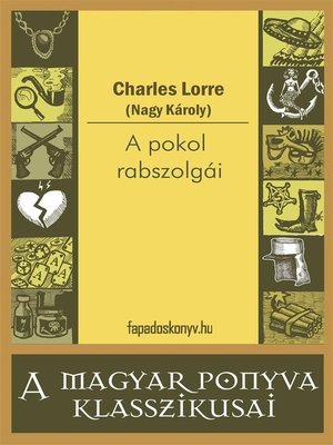 cover image of A pokol rabszolgái